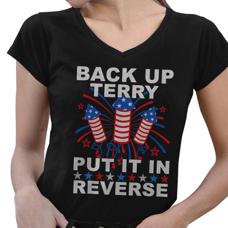 Back Up Terry Put It In Reverse Firework Funny 4Th Of July V3 Women V-Neck T-Shirt