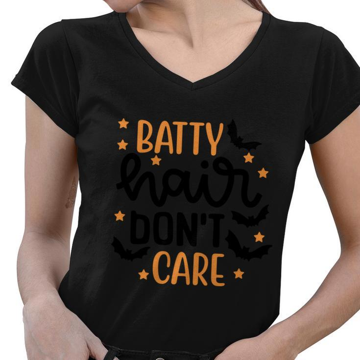 Batty Hair Dont Care Halloween Quote Women V-Neck T-Shirt