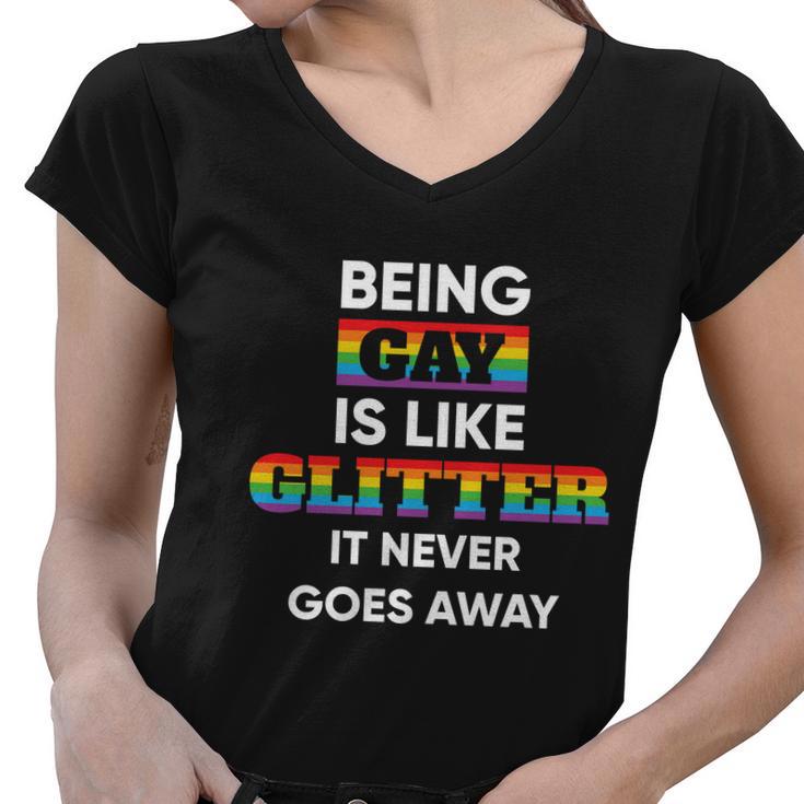 Being Gay Is Like Glitter Lgbt Pride Month Women V-Neck T-Shirt