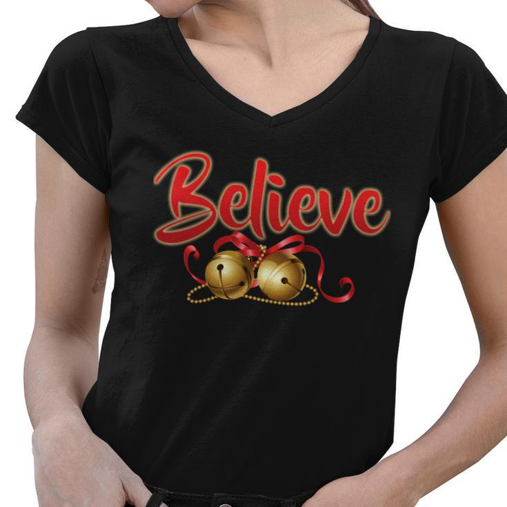 Believe In Christmas Jingle Bells Tshirt Women V-Neck T-Shirt