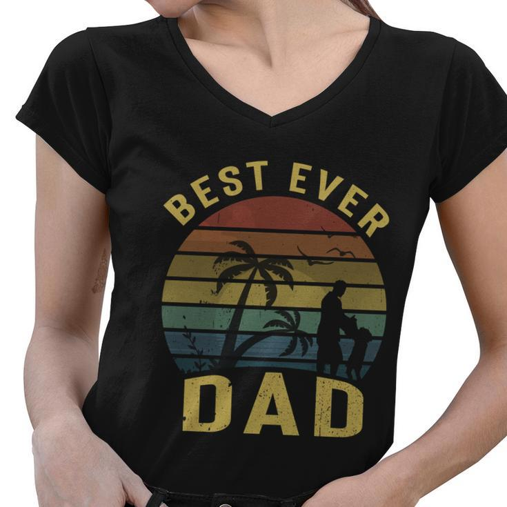 Best Dad Ever Fathers Day Gift For Daddy Father Dad Vintage Women V-Neck T-Shirt