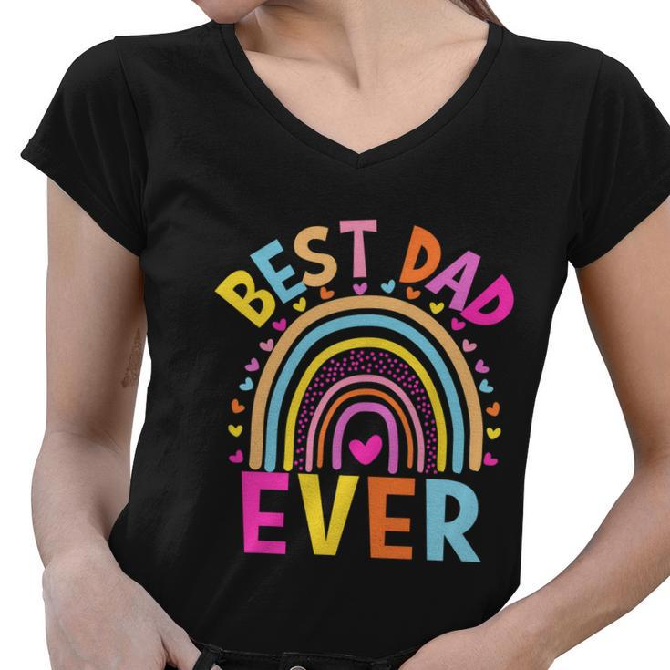 Best Dad Ever Rainbow Funny Fathers Day From Daughters Girls Great Gift Women V-Neck T-Shirt