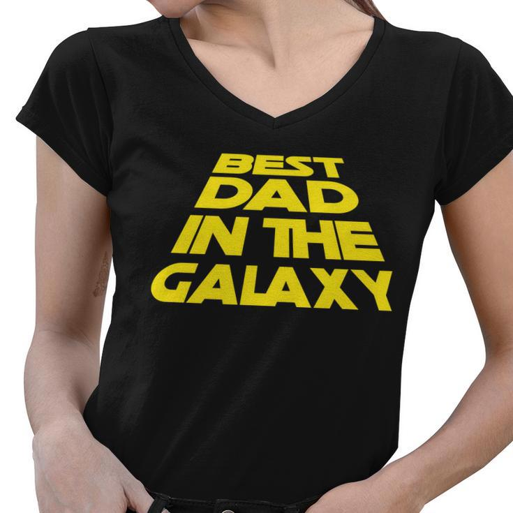 Best Dad In The Galaxy Fathers Day Tshirt Women V-Neck T-Shirt