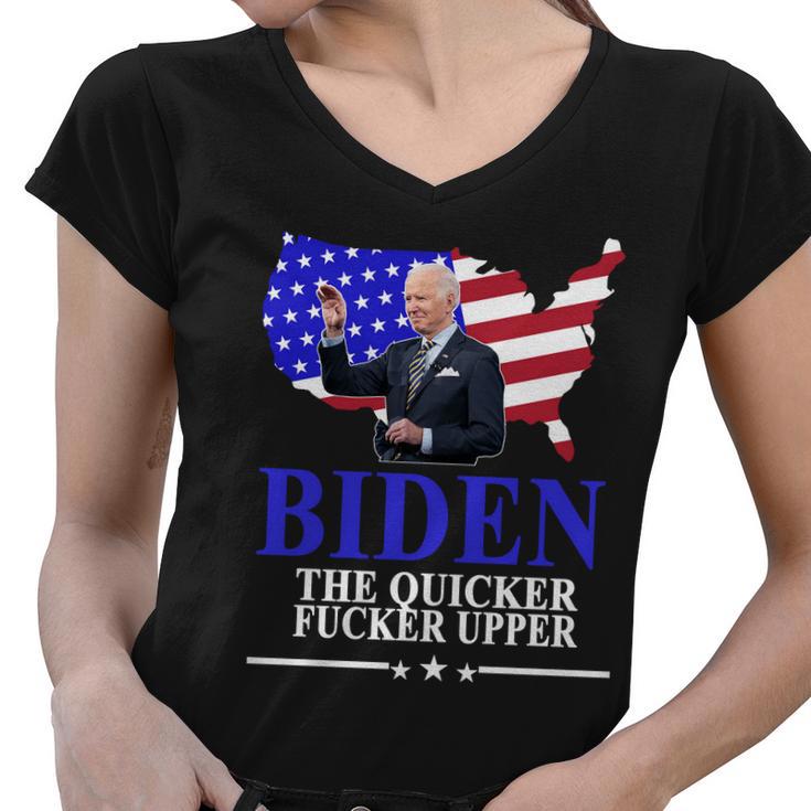 Biden The Quicker Fucker Upper American Flag Design Women V-Neck T-Shirt