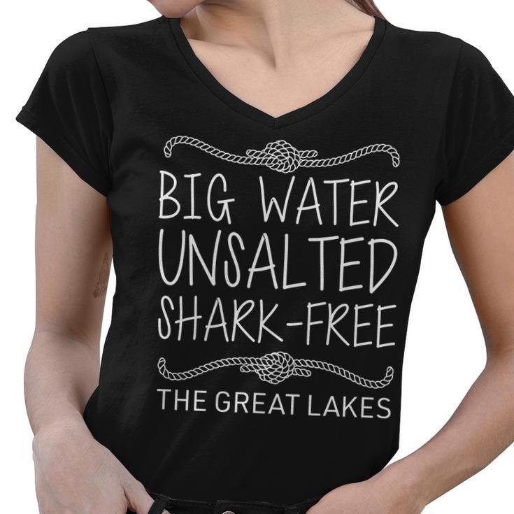 Big Water Unsalted Shark Free The Great Lakes Tshirt Women V-Neck T-Shirt