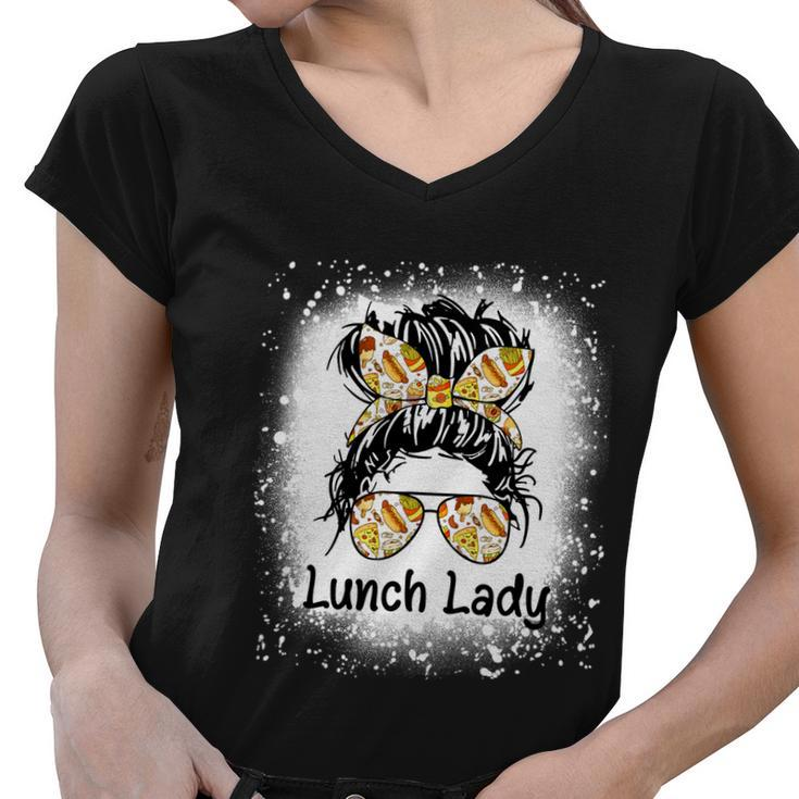 Bleached Lunch Lady Messy Hair Woman Bun Lunch Lady Life Gift V2 Women V-Neck T-Shirt