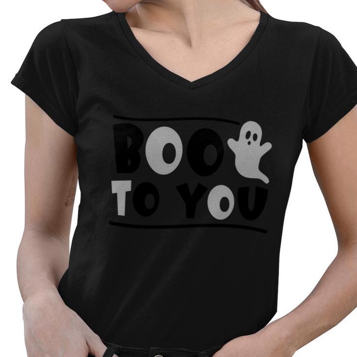 Boo To You Funny Halloween Quote Women V-Neck T-Shirt