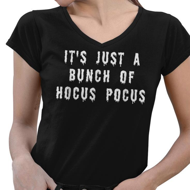 Bunch Of Hocus Pocus T  Funny Halloween Slogan Women V-Neck T-Shirt