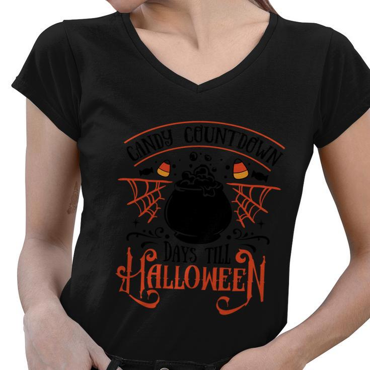 Candy Countdown Days Till Halloween Funny Halloween Quote Women V-Neck T-Shirt