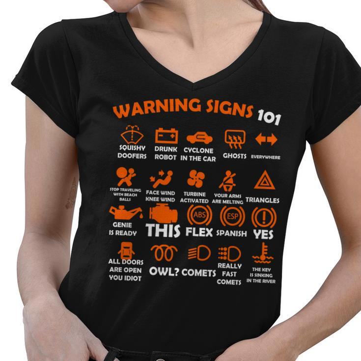 Car Warning Signs 101 Funny Tshirt Women V-Neck T-Shirt