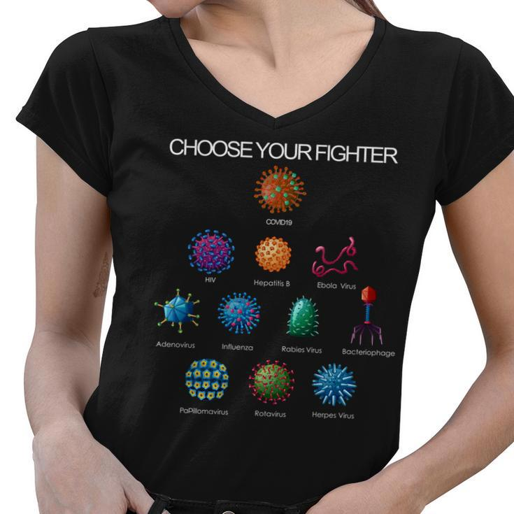 Choose Your Fighter Virus Flu Pandemic Women V-Neck T-Shirt