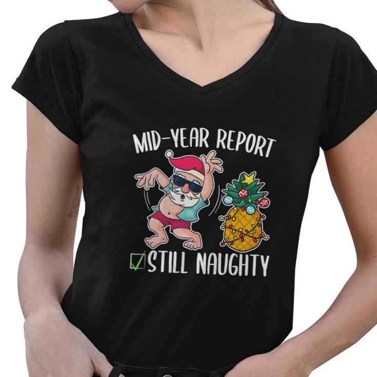 Christmas In July Funny Mid Year Report Still Naughty Women V-Neck T-Shirt