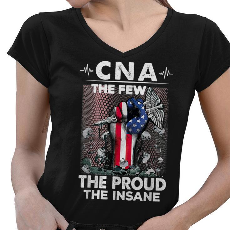 Cna Emt The Few The Proud The Insane Usa American Flag  Women V-Neck T-Shirt