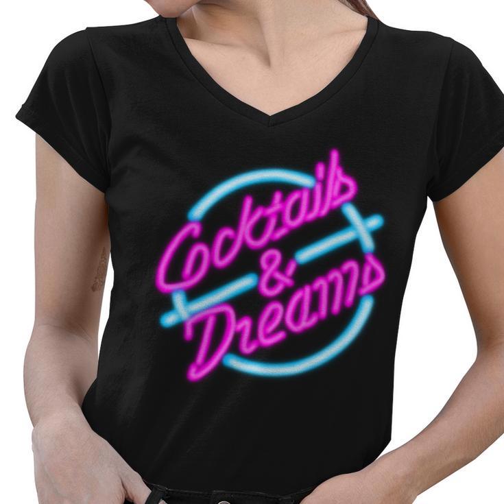 Cocktails And Dreams Retro 80S Tshirt Women V-Neck T-Shirt