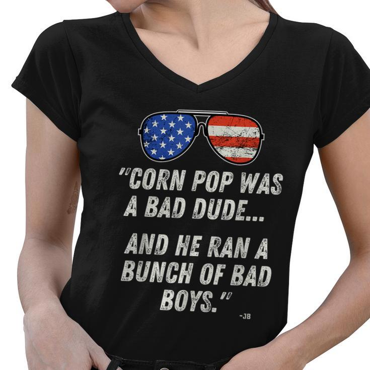 Corn Pop Was A Bad Dude Funny Joe Biden Parody Tshirt Women V-Neck T-Shirt