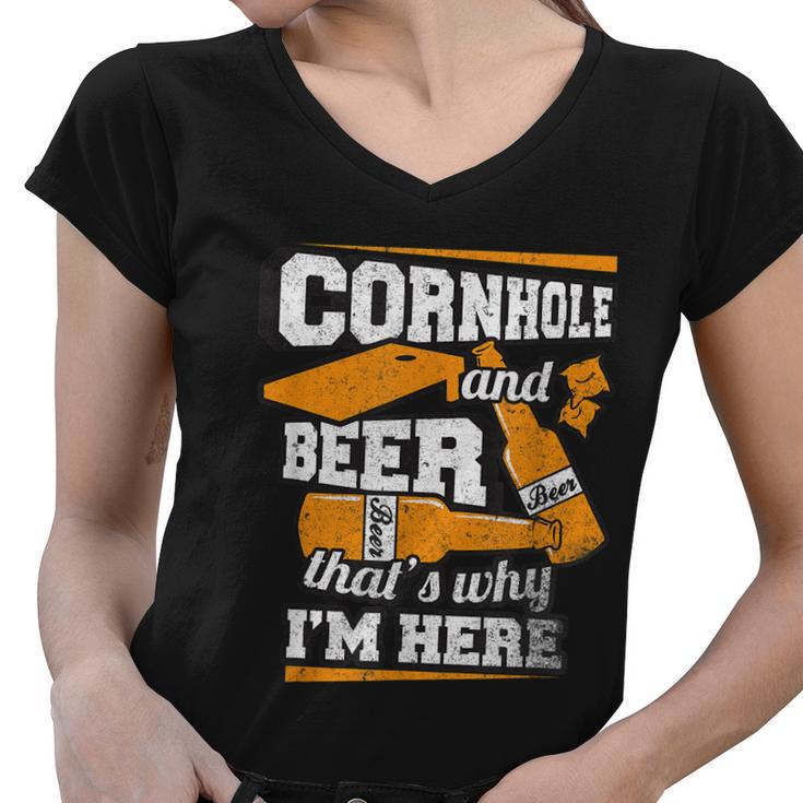 Cornhole And Beer Thats Why Im Here Funny Cornhole Women V-Neck T-Shirt