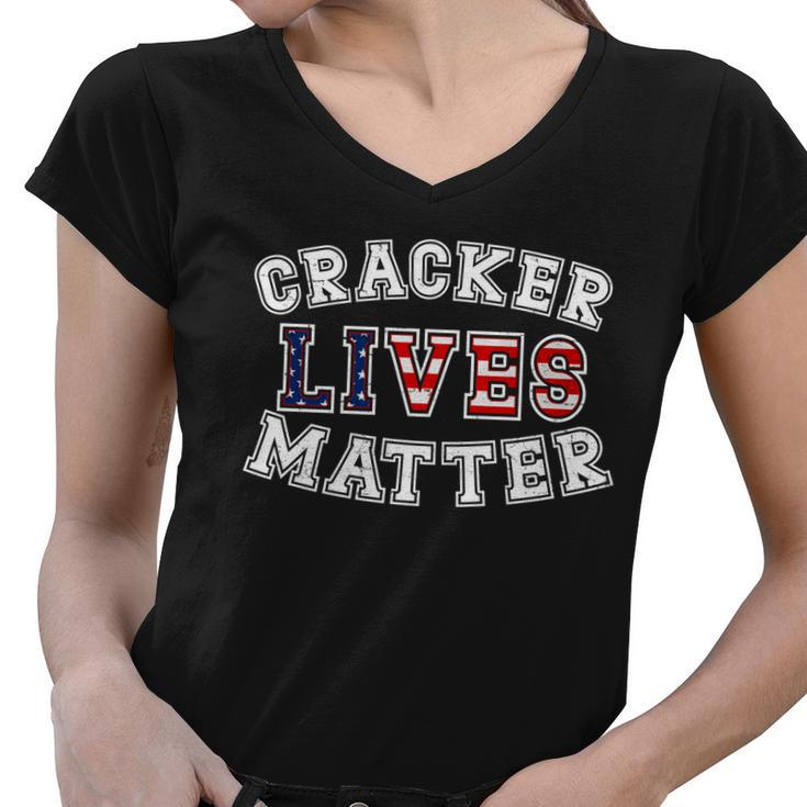 Cracker Lives Matter Tshirt Women V-Neck T-Shirt
