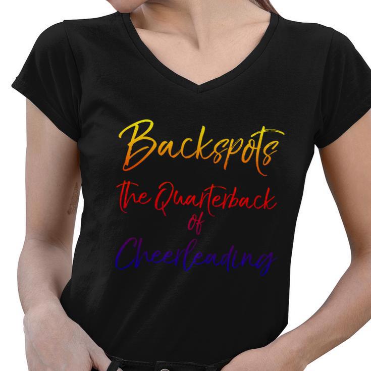 Cute Quote Cheer Backspots The Quarterback Of Cheerleading Gift Women V-Neck T-Shirt