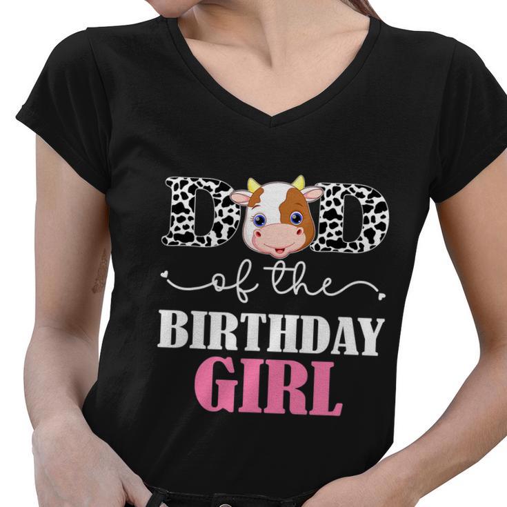 Dad Of The Birthday For Girl Cow Farm Birthday Cow Daddy St Women V-Neck T-Shirt