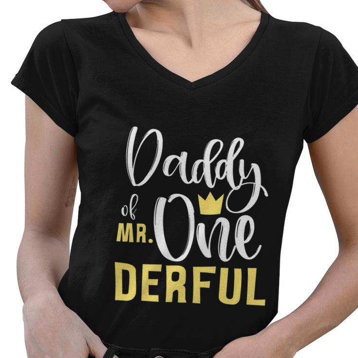 Daddy Of Mr Onederful 1St Birthday First Onederful Matching Women V-Neck T-Shirt