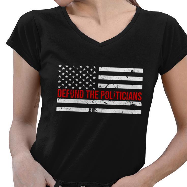 Defund The Politicians American Flag Women V-Neck T-Shirt