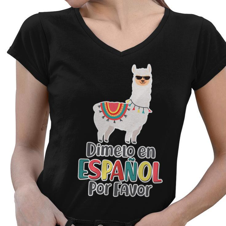 Dimelo En Espanol Por Favor Spanish Llama Women V-Neck T-Shirt