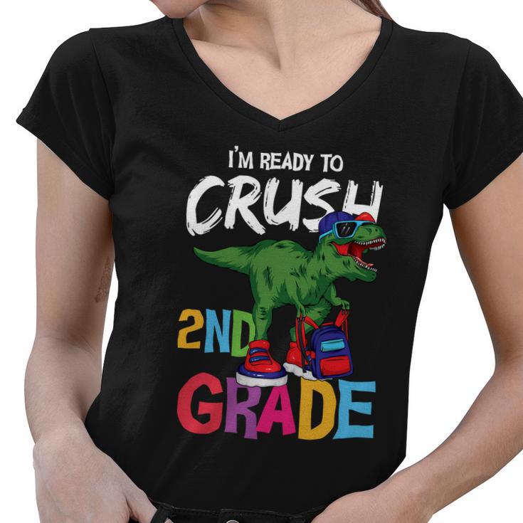 Dinosaur Im Ready To Crush 2Nd Grade Back To School First Day Of School Women V-Neck T-Shirt