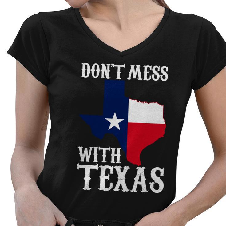 Dont Mess With Texas Tshirt Women V-Neck T-Shirt