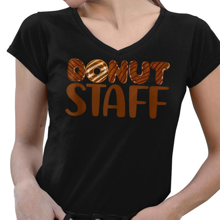 Donut Staff Doughnut Maker Baker Chef Chocolate Donut Lover  Women V-Neck T-Shirt