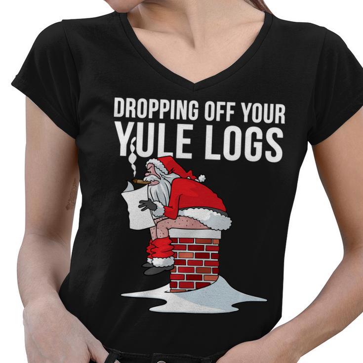 Dropping Off Your Yule Logs Tshirt Women V-Neck T-Shirt