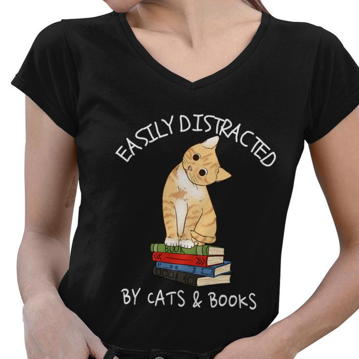 Easily Distracted By Cats And Books Gift Cat And Book Lover Gift Tshirt Women V-Neck T-Shirt