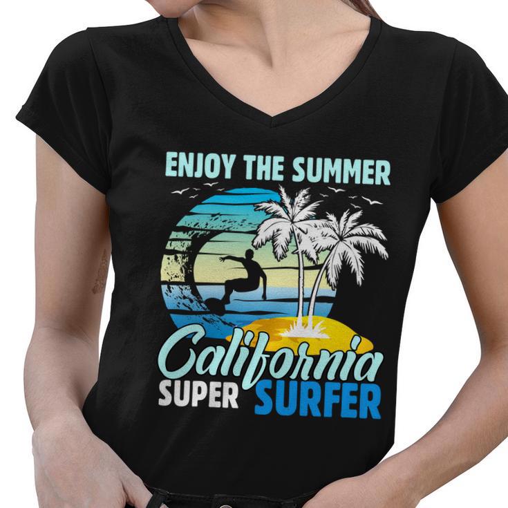 Enjoy The Summer California Super Surfer Surfing Women V-Neck T-Shirt