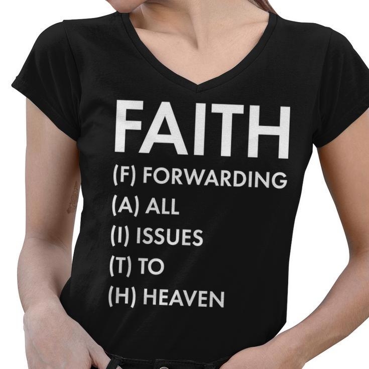 Faith Forwarding All Issues To Heaven Women V-Neck T-Shirt