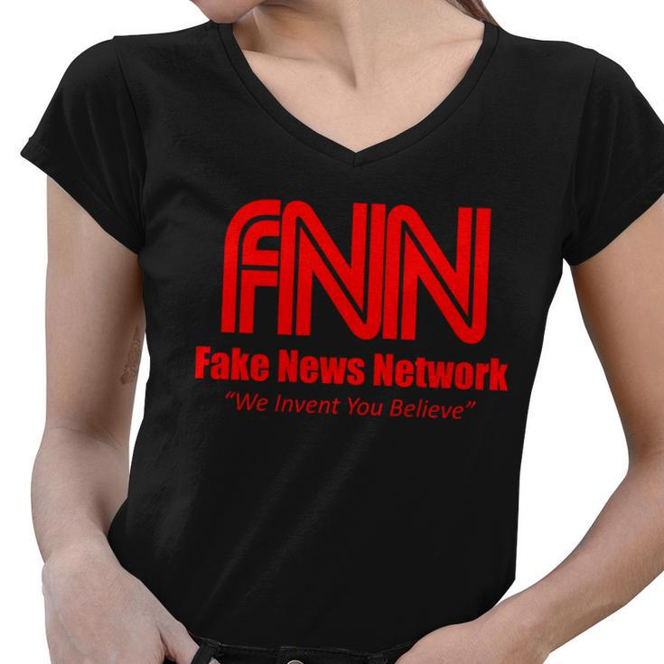 Fake News Network Ffn We Invent You Believe Donald Trump Women V-Neck T-Shirt