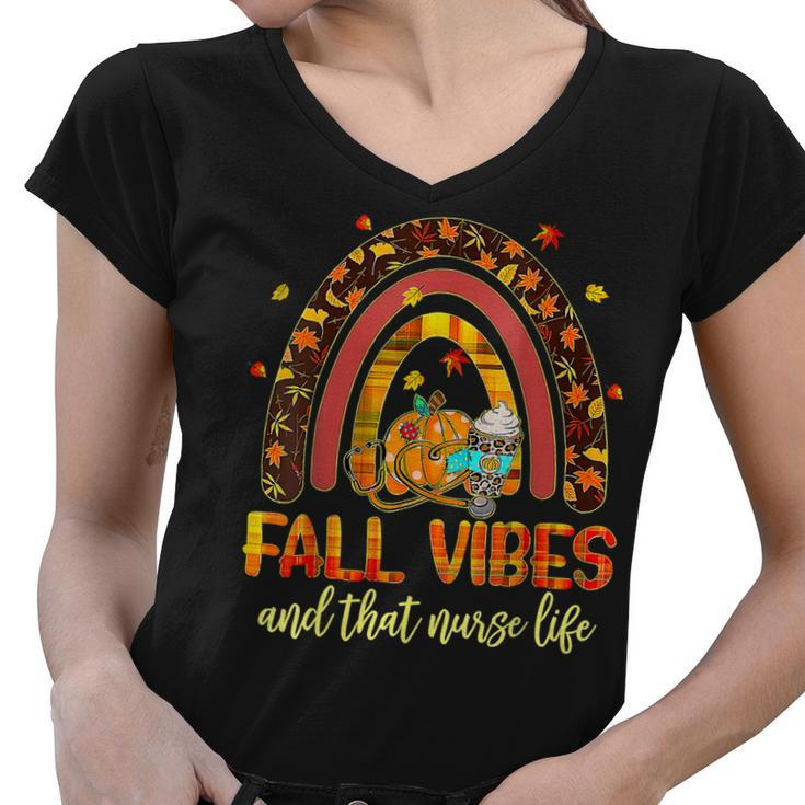 Fall Vibes That Nurse Life Nurse Fall Season Autumn Season  Women V-Neck T-Shirt