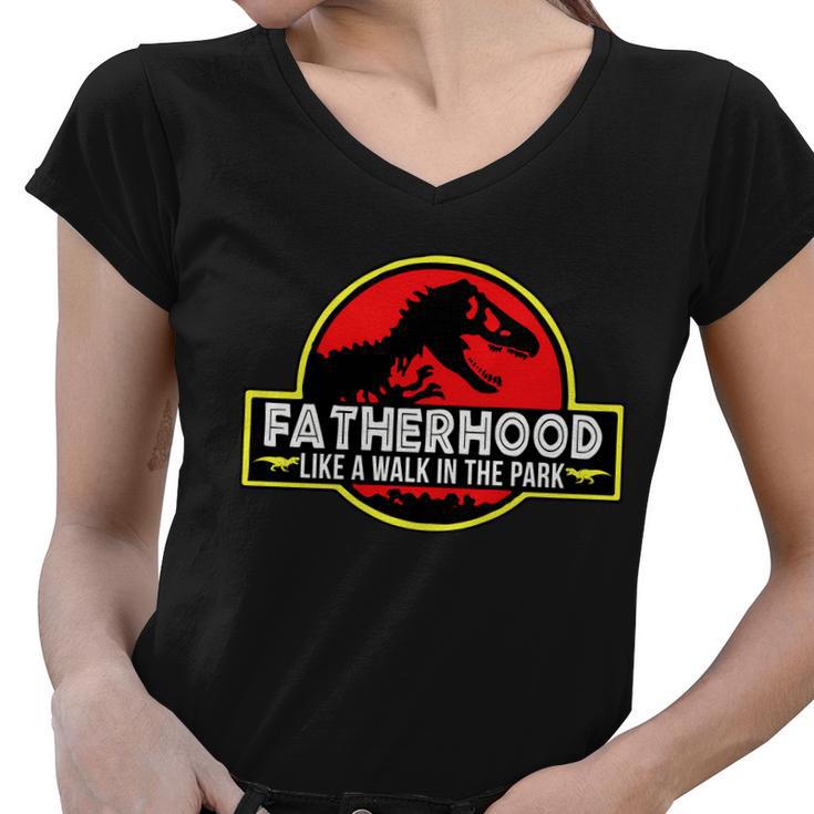 Fatherhood Like A Walk In The Park Tshirt Women V-Neck T-Shirt