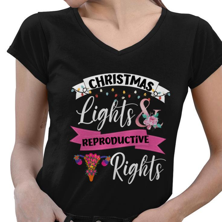 Feminist Christmas Lights And Reproductive Rights Pro Choice Funny Gift Women V-Neck T-Shirt