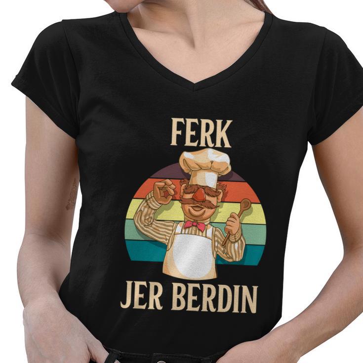 Ferk Jer Berdin Tshirt Women V-Neck T-Shirt