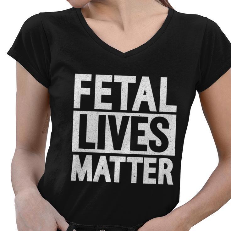 Fetal Lives Matter V3 Women V-Neck T-Shirt