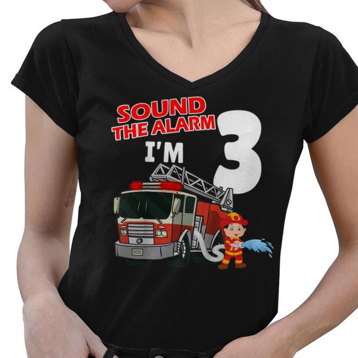 Firefighter Sound The Alarm Im 3 Years Old Firefighter Boy 3Rd Birthday Women V-Neck T-Shirt