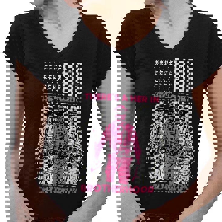 Firefighter Theres A Her In Brotherhood Firefighter Fireman Gift_ Women V-Neck T-Shirt