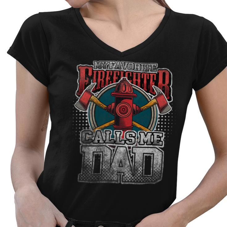 Firefighter Vintage My Favorite Firefighter Calls Me Dad Fathers Day V2 Women V-Neck T-Shirt