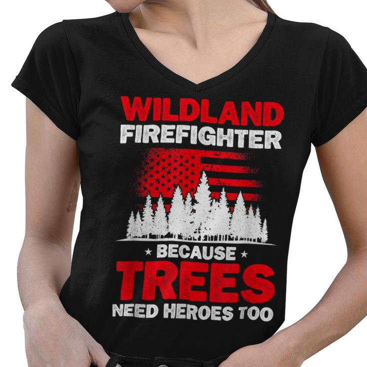 Firefighter Wildland Firefighter Hero Rescue Wildland Firefighting Women V-Neck T-Shirt