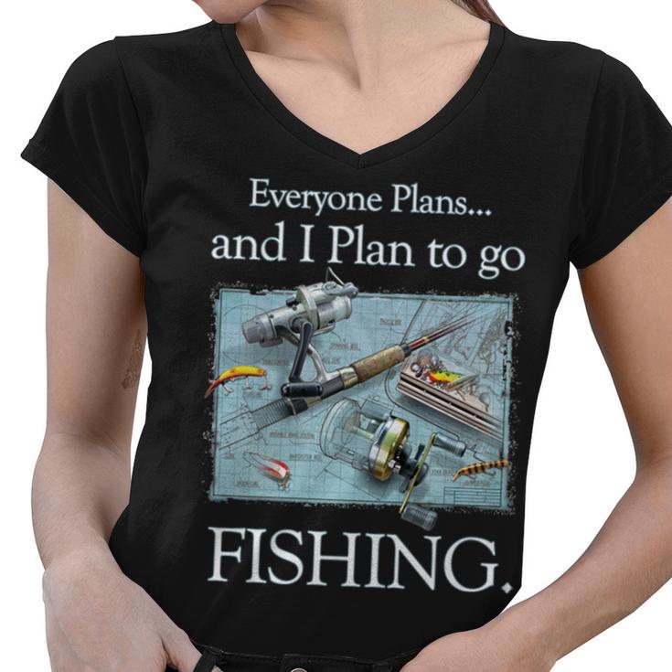 Fishing Plan To Fish Women V-Neck T-Shirt