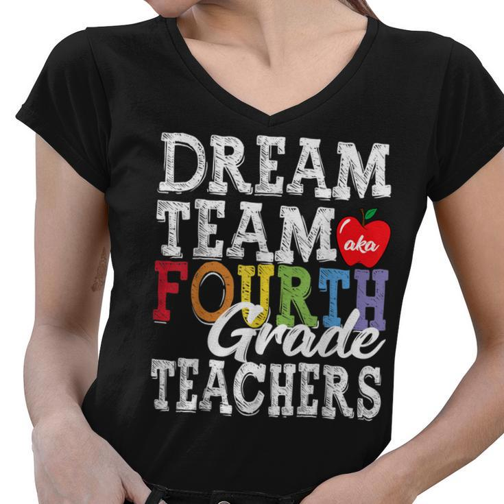Fourth Grade Teachers  Dream Team Aka 4Th Grade Teachers  Women V-Neck T-Shirt