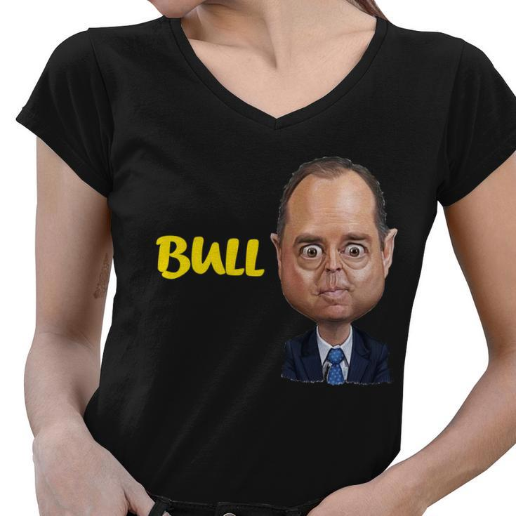 Funny Bull Schiff Meme Adam Schiff Tshirt Women V-Neck T-Shirt