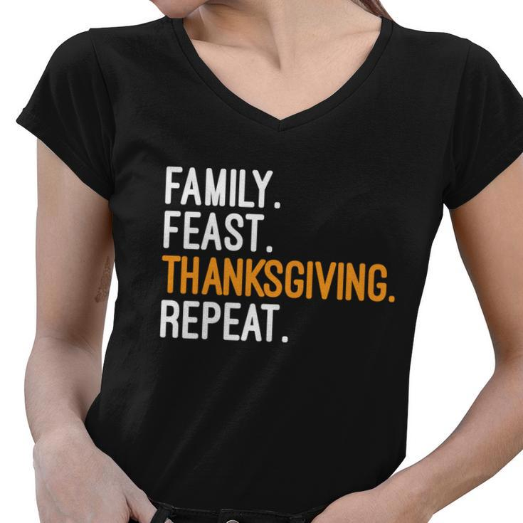 Funny Family Feast Thanksgiving Repeat Cool Gift Women V-Neck T-Shirt