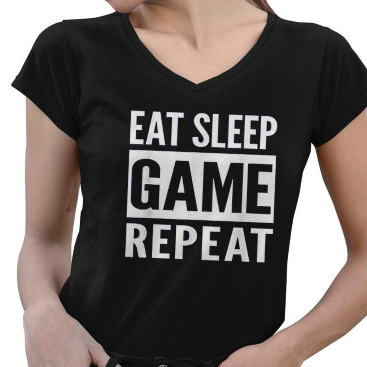 Funny Gamer Gaming Eat Sleep Game Repeat Holiday Gift V2 Women V-Neck T-Shirt