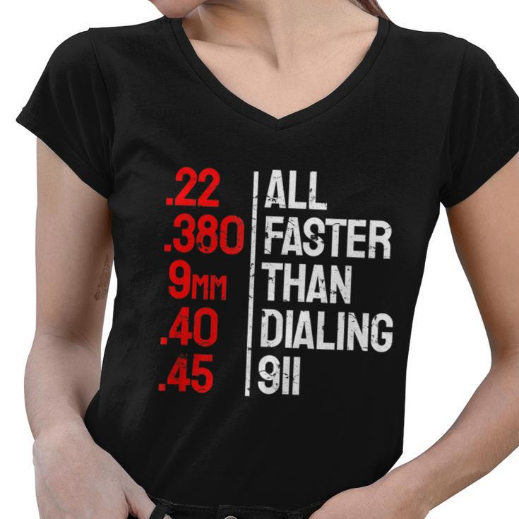 Funny Gun Caliber All Faster Than Dialing 911 Guns Tshirt Women V-Neck T-Shirt
