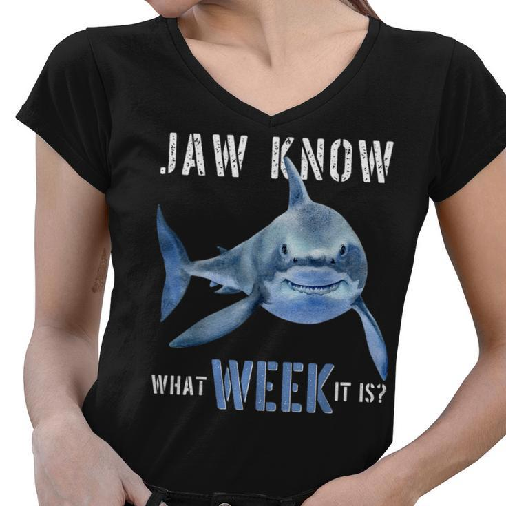 Funny Jaw Know What Week It Is Shark 2022 Funny Shark Kids  Women V-Neck T-Shirt